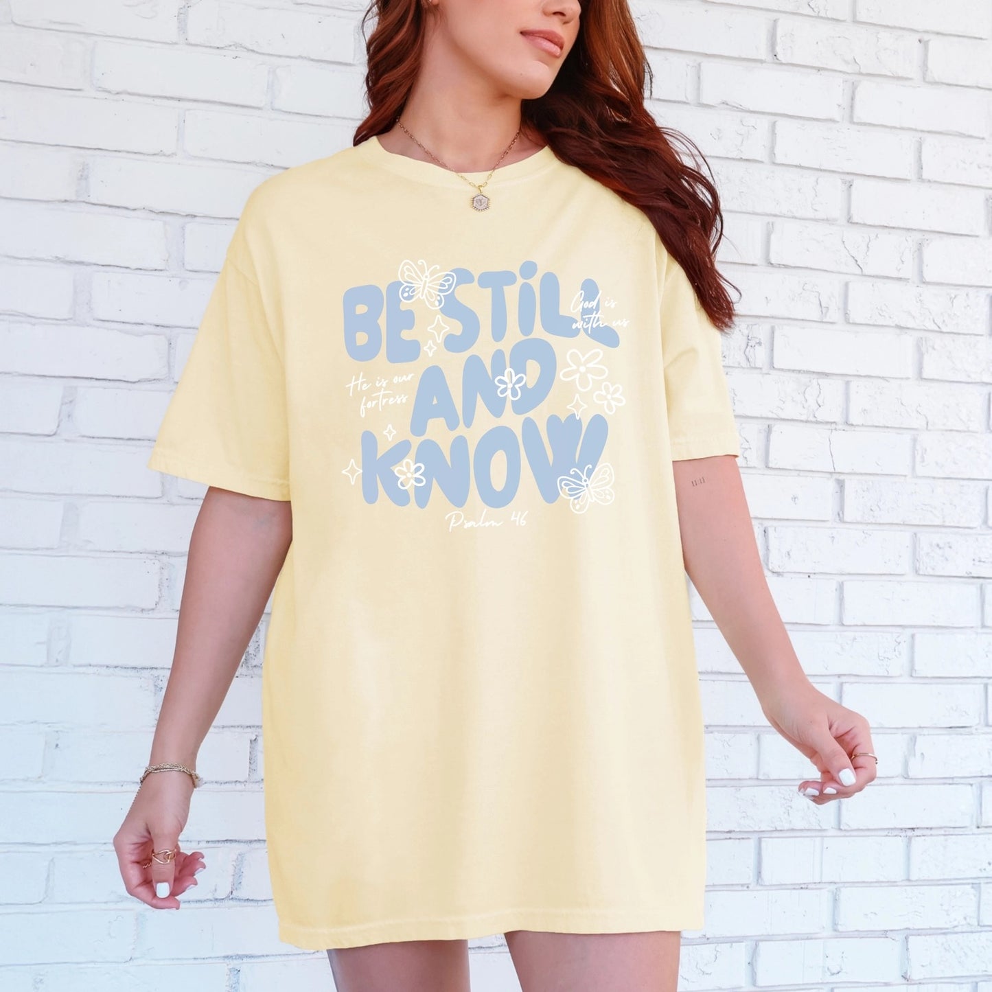 Be Still and Know Comfort Color Christian Floral Graphic Tee